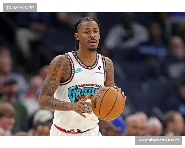 莫兰特左肘副韧带扭伤伤停三周，灰熊后场再遭冲击